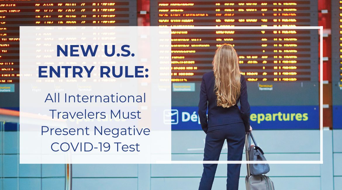 All International Travelers Must Present Negative COVID-19 Test