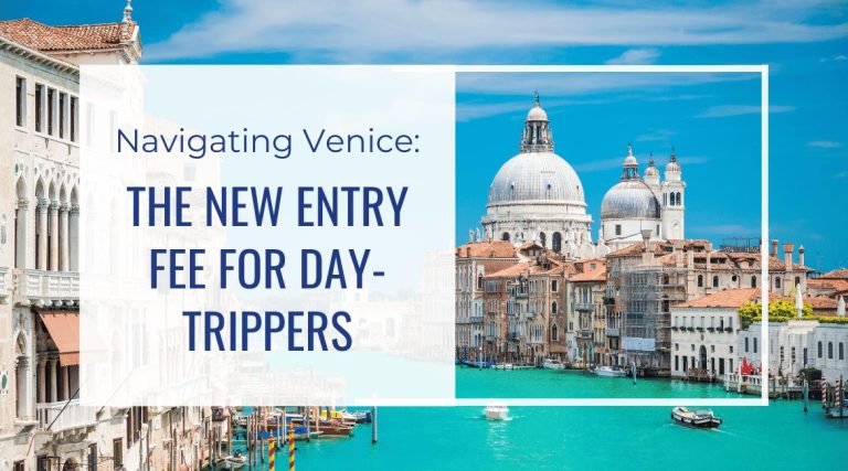 Navigating Venice The New Entry Fee for Day-Trippers