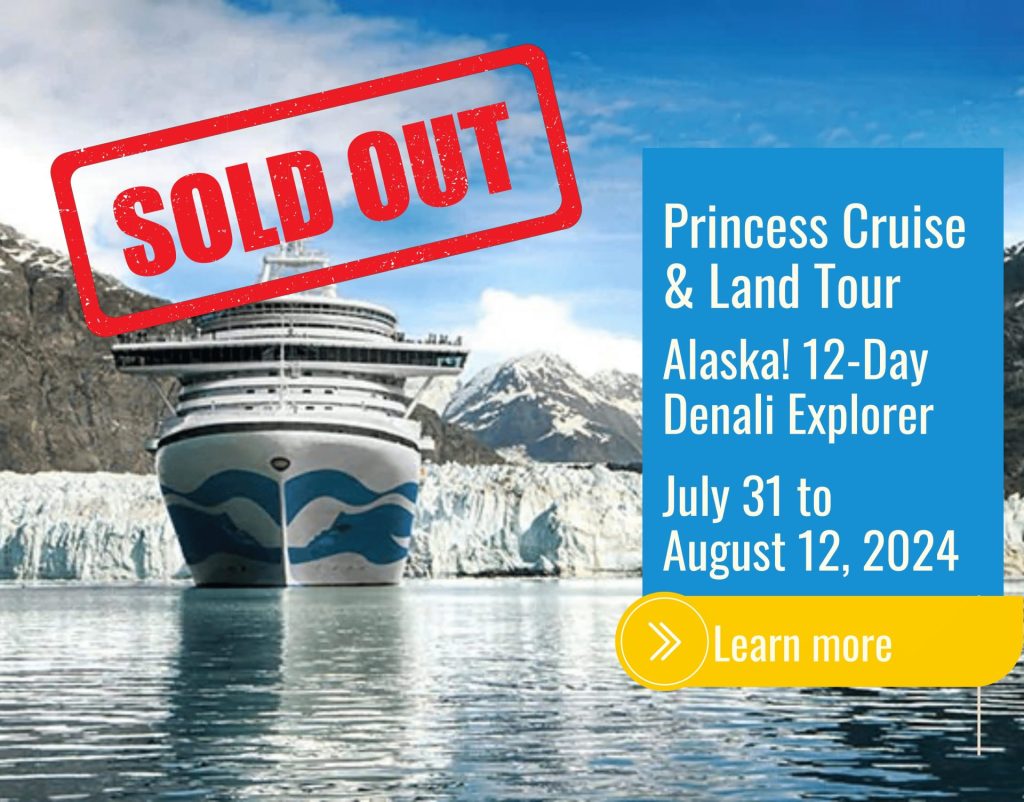 Sold out Thumbnail-Laura Princess Cruise Tour - Alaska - 2